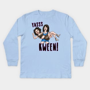 Yasss Kween Kids Long Sleeve T-Shirt